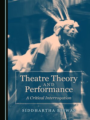 cover image of Theatre Theory and Performance